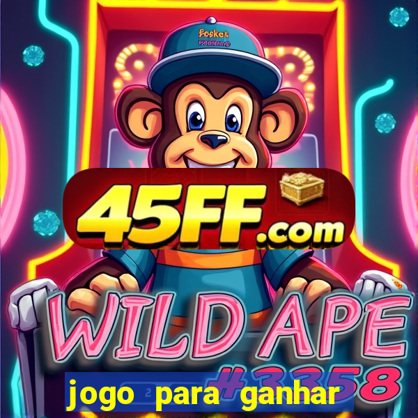 jogo para ganhar dinheiro sem depositar nada